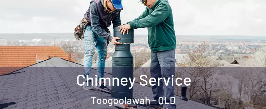 Chimney Service Toogoolawah - QLD