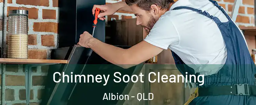 Chimney Soot Cleaning Albion - QLD