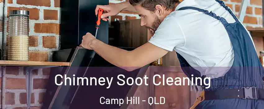 Chimney Soot Cleaning Camp Hill - QLD