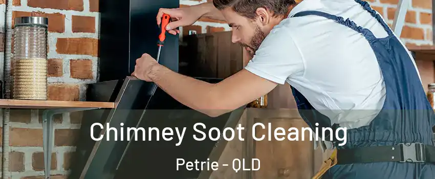 Chimney Soot Cleaning Petrie - QLD