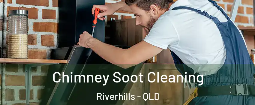 Chimney Soot Cleaning Riverhills - QLD