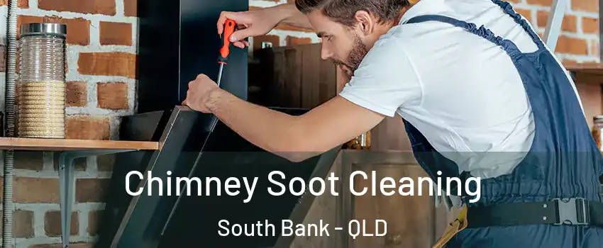 Chimney Soot Cleaning South Bank - QLD
