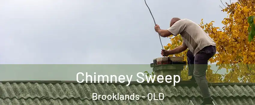 Chimney Sweep Brooklands - QLD