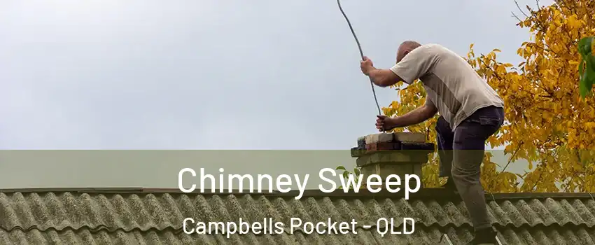 Chimney Sweep Campbells Pocket - QLD