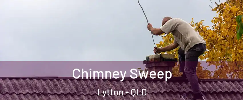 Chimney Sweep Lytton - QLD