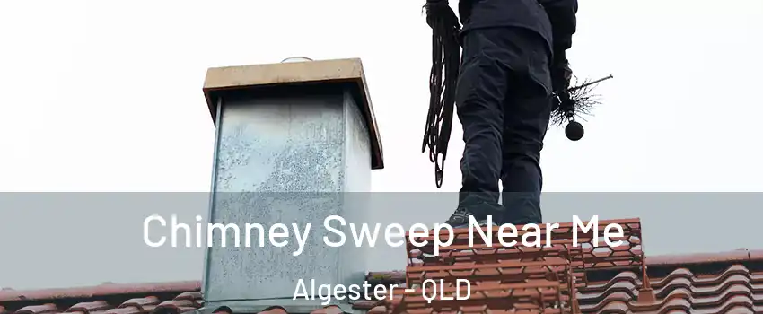 Chimney Sweep Near Me Algester - QLD