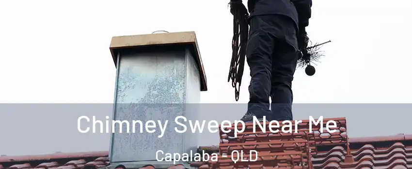 Chimney Sweep Near Me Capalaba - QLD