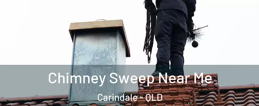 Chimney Sweep Near Me Carindale - QLD