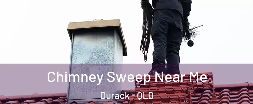 Chimney Sweep Near Me Durack - QLD