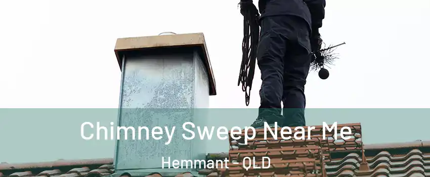 Chimney Sweep Near Me Hemmant - QLD
