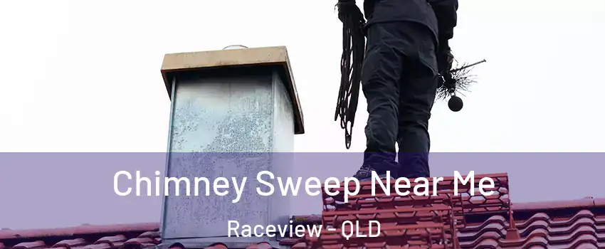 Chimney Sweep Near Me Raceview - QLD