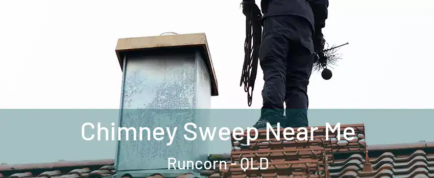 Chimney Sweep Near Me Runcorn - QLD