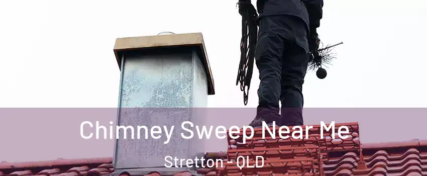 Chimney Sweep Near Me Stretton - QLD