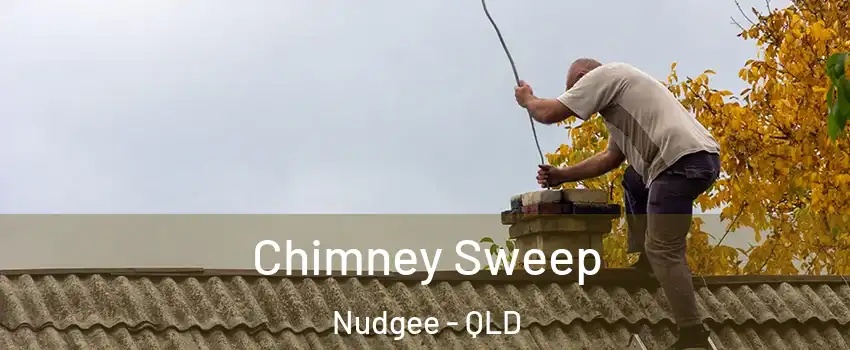 Chimney Sweep Nudgee - QLD