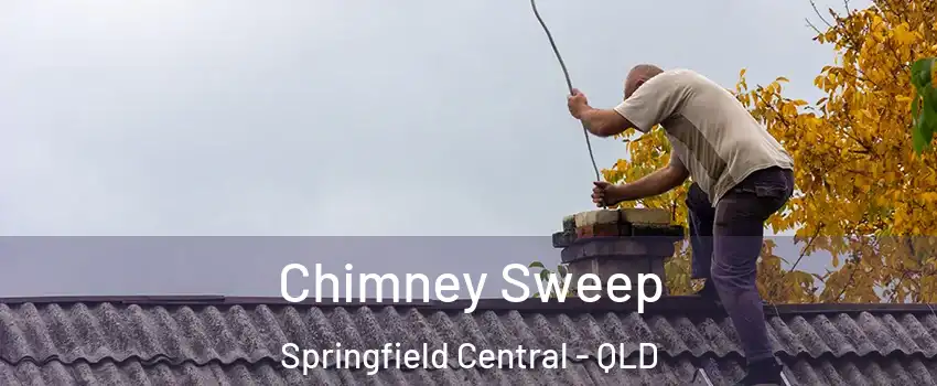 Chimney Sweep Springfield Central - QLD
