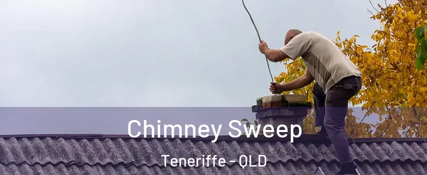 Chimney Sweep Teneriffe - QLD