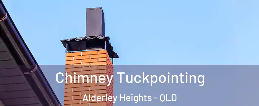 Chimney Tuckpointing Alderley Heights - QLD