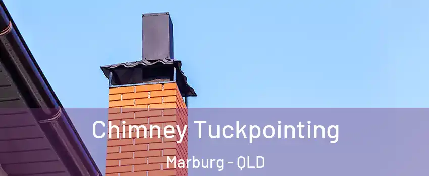 Chimney Tuckpointing Marburg - QLD