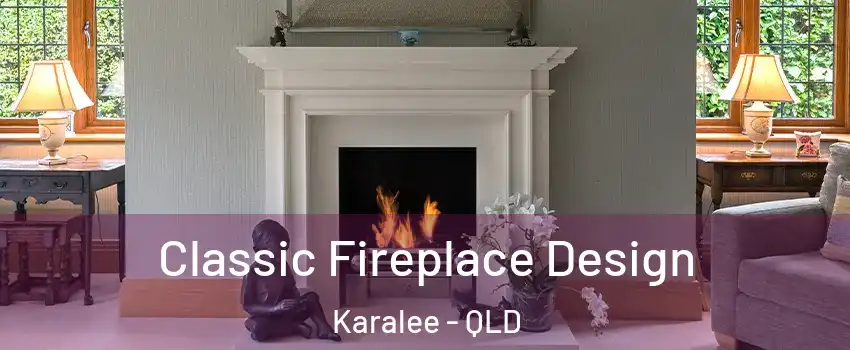 Classic Fireplace Design Karalee - QLD