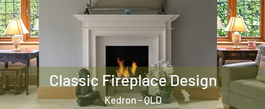 Classic Fireplace Design Kedron - QLD