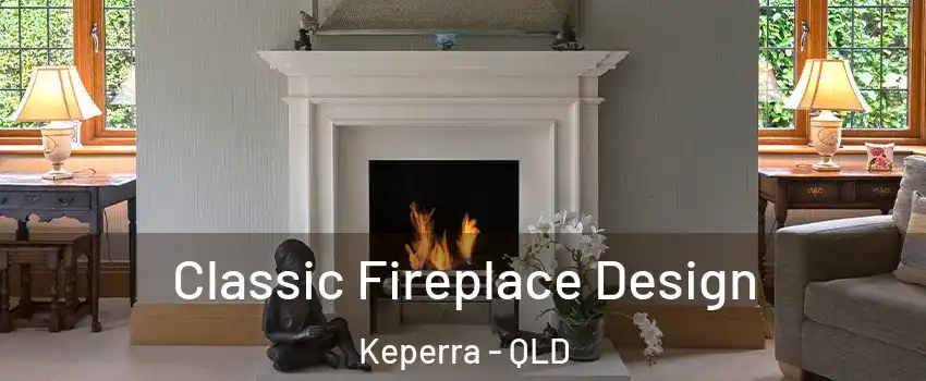 Classic Fireplace Design Keperra - QLD