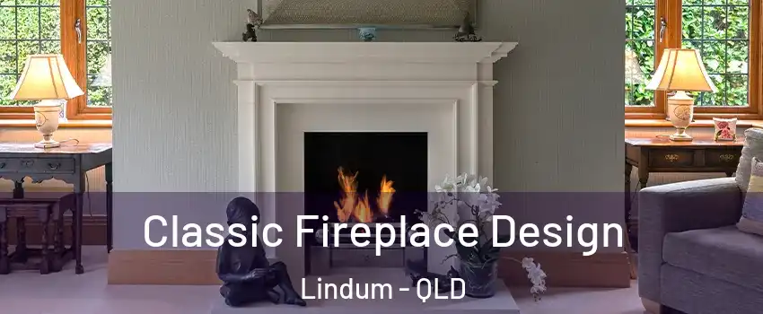 Classic Fireplace Design Lindum - QLD