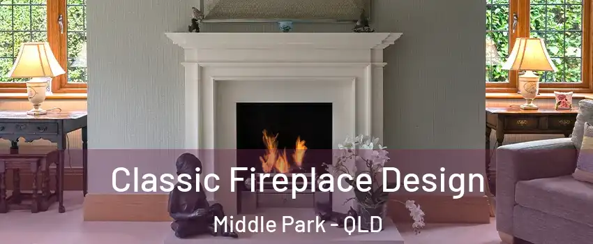 Classic Fireplace Design Middle Park - QLD
