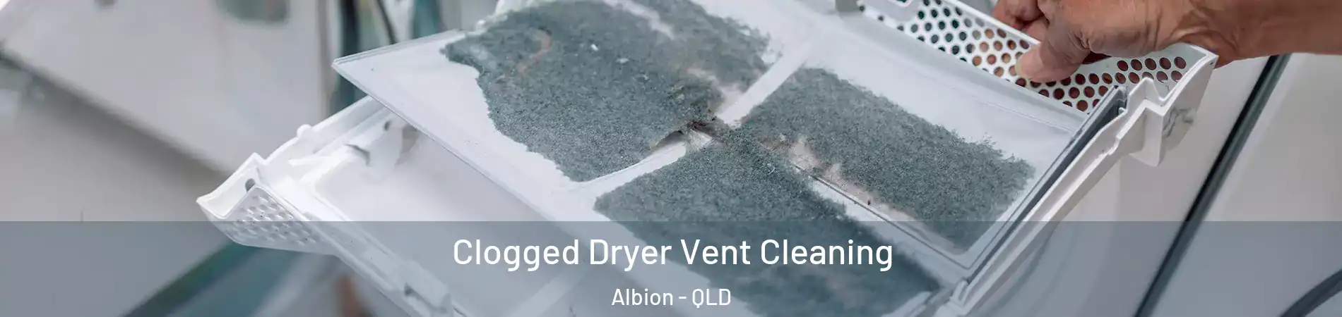 Clogged Dryer Vent Cleaning Albion - QLD