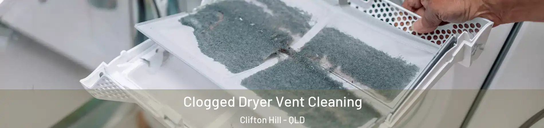 Clogged Dryer Vent Cleaning Clifton Hill - QLD