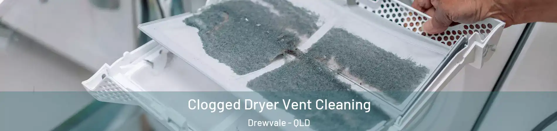 Clogged Dryer Vent Cleaning Drewvale - QLD