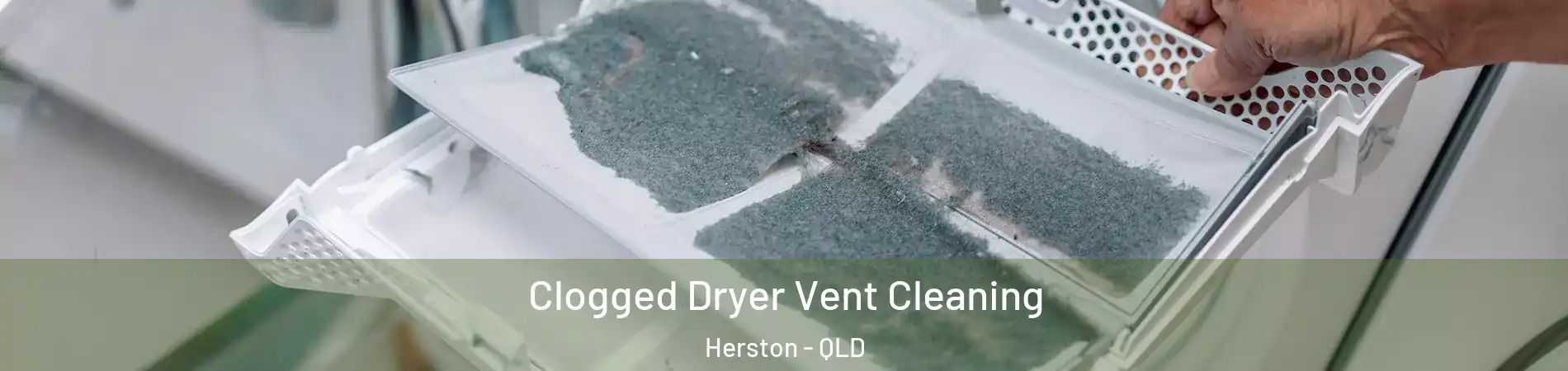 Clogged Dryer Vent Cleaning Herston - QLD