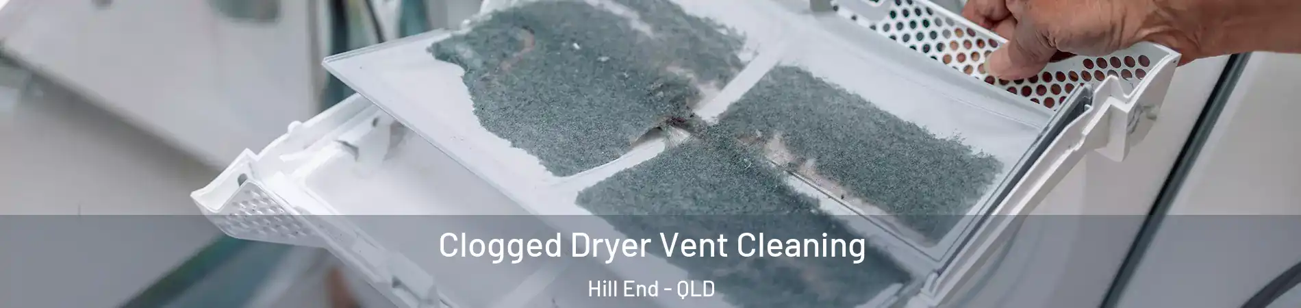 Clogged Dryer Vent Cleaning Hill End - QLD