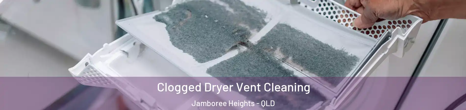Clogged Dryer Vent Cleaning Jamboree Heights - QLD