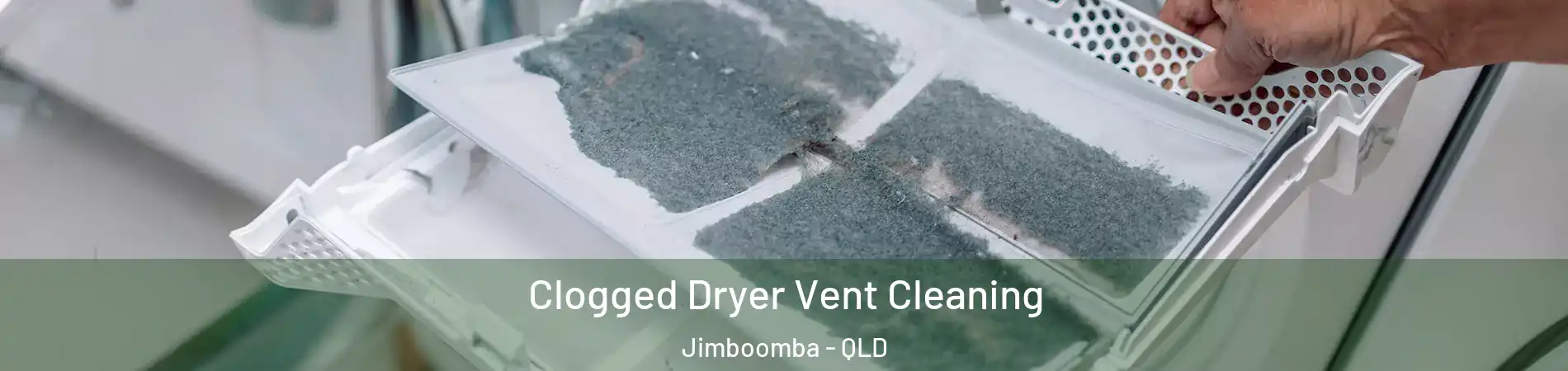 Clogged Dryer Vent Cleaning Jimboomba - QLD