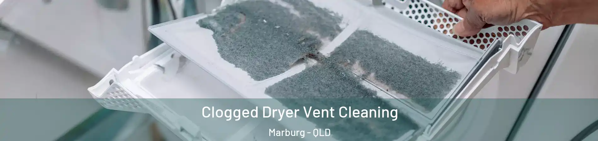 Clogged Dryer Vent Cleaning Marburg - QLD