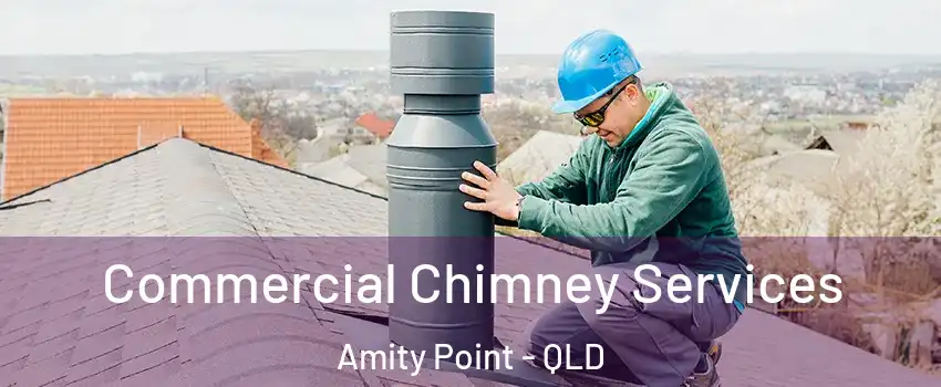 Commercial Chimney Services Amity Point - QLD