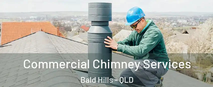 Commercial Chimney Services Bald Hills - QLD