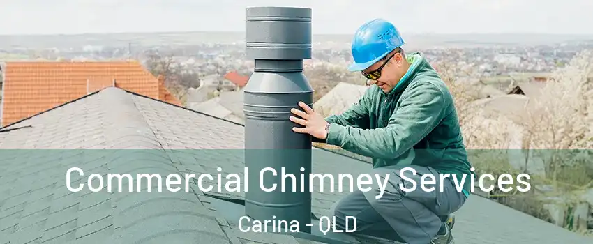 Commercial Chimney Services Carina - QLD