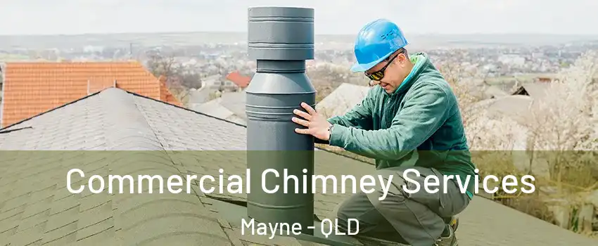 Commercial Chimney Services Mayne - QLD