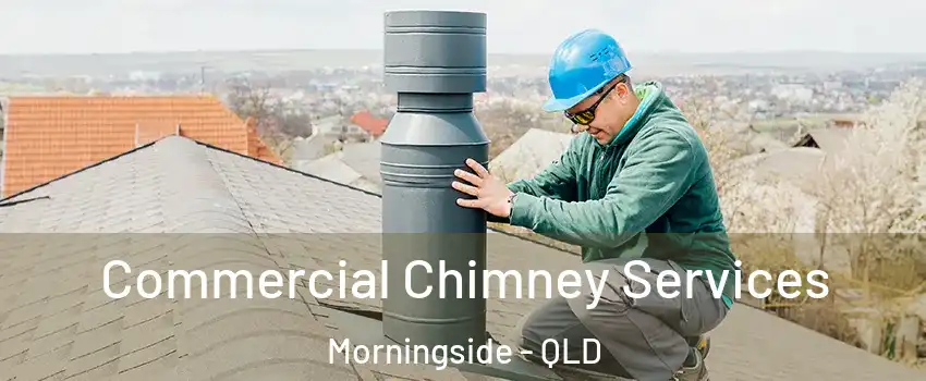 Commercial Chimney Services Morningside - QLD