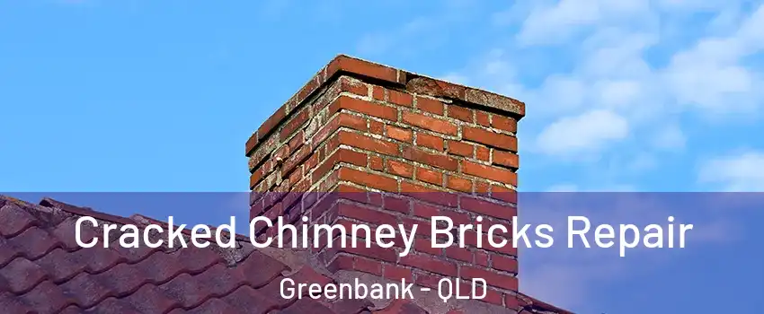 Cracked Chimney Bricks Repair Greenbank - QLD
