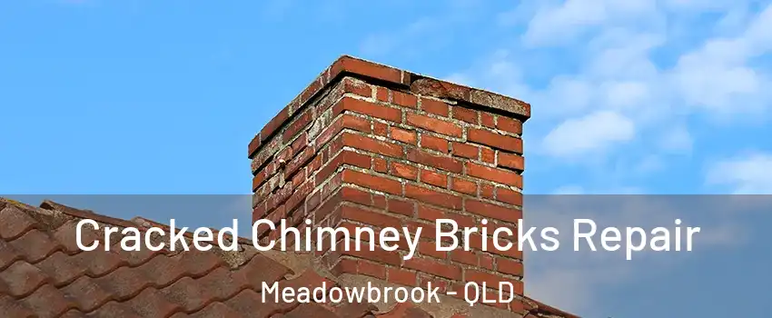 Cracked Chimney Bricks Repair Meadowbrook - QLD