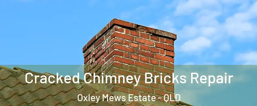 Cracked Chimney Bricks Repair Oxley Mews Estate - QLD