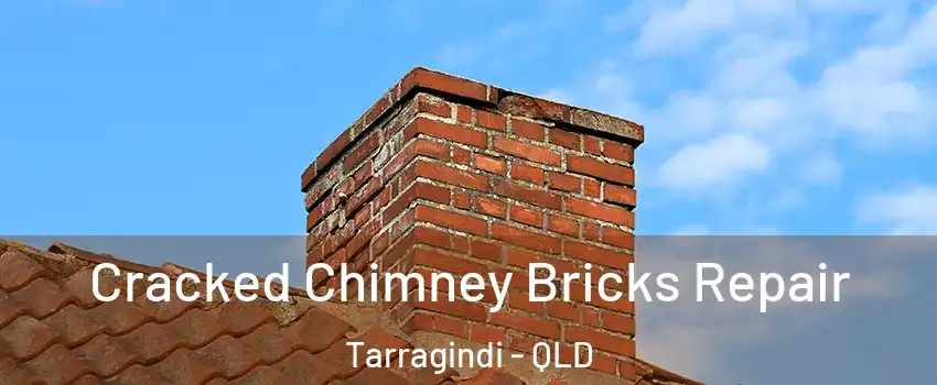 Cracked Chimney Bricks Repair Tarragindi - QLD