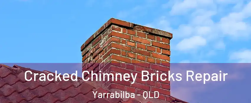 Cracked Chimney Bricks Repair Yarrabilba - QLD