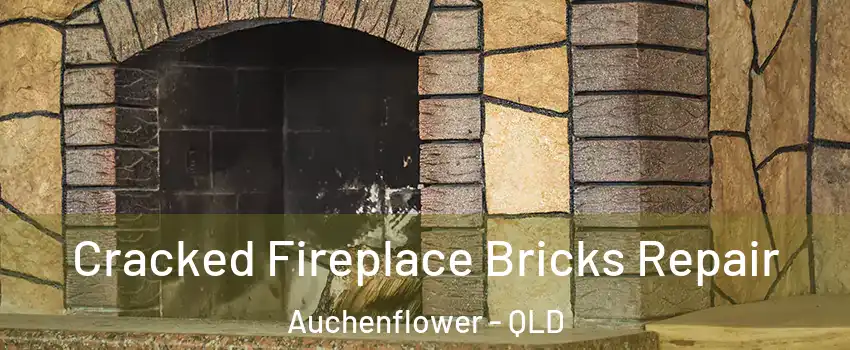 Cracked Fireplace Bricks Repair Auchenflower - QLD