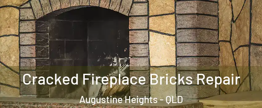 Cracked Fireplace Bricks Repair Augustine Heights - QLD