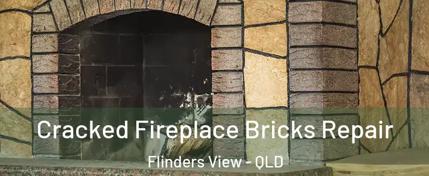 Cracked Fireplace Bricks Repair Flinders View - QLD