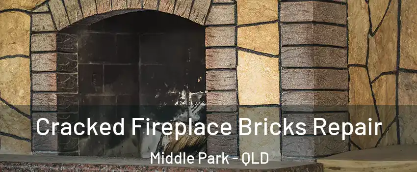 Cracked Fireplace Bricks Repair Middle Park - QLD