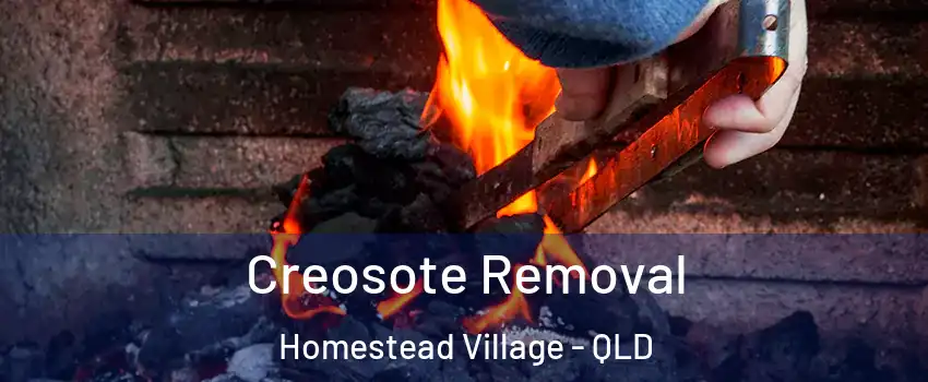 Creosote Removal Homestead Village - QLD